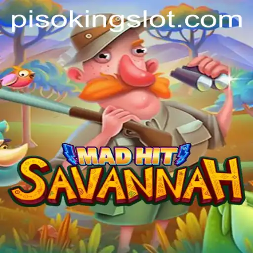MadHitSavannah: An Exhilarating Adventure with PISOKING