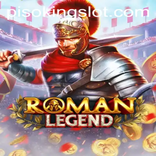 RomanLegend: A Comprehensive Guide to Conquering PISOKING