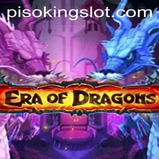 Discover the Majestic World of EraOfDragons: The PISOKING Challenge