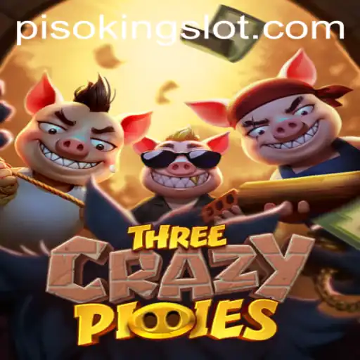 Explore the World of ThreeCrazyPiggies: The Game Taking the World by Storm with PISOKING